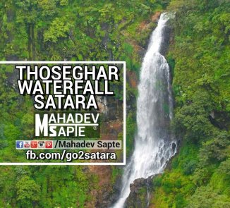 Thoseghar Satara , Tourism in Satara
